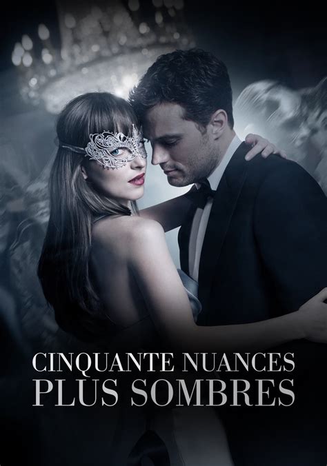 cinquante nuance plus sombre streaming|Cinquante nuances plus sombres en streaming direct。